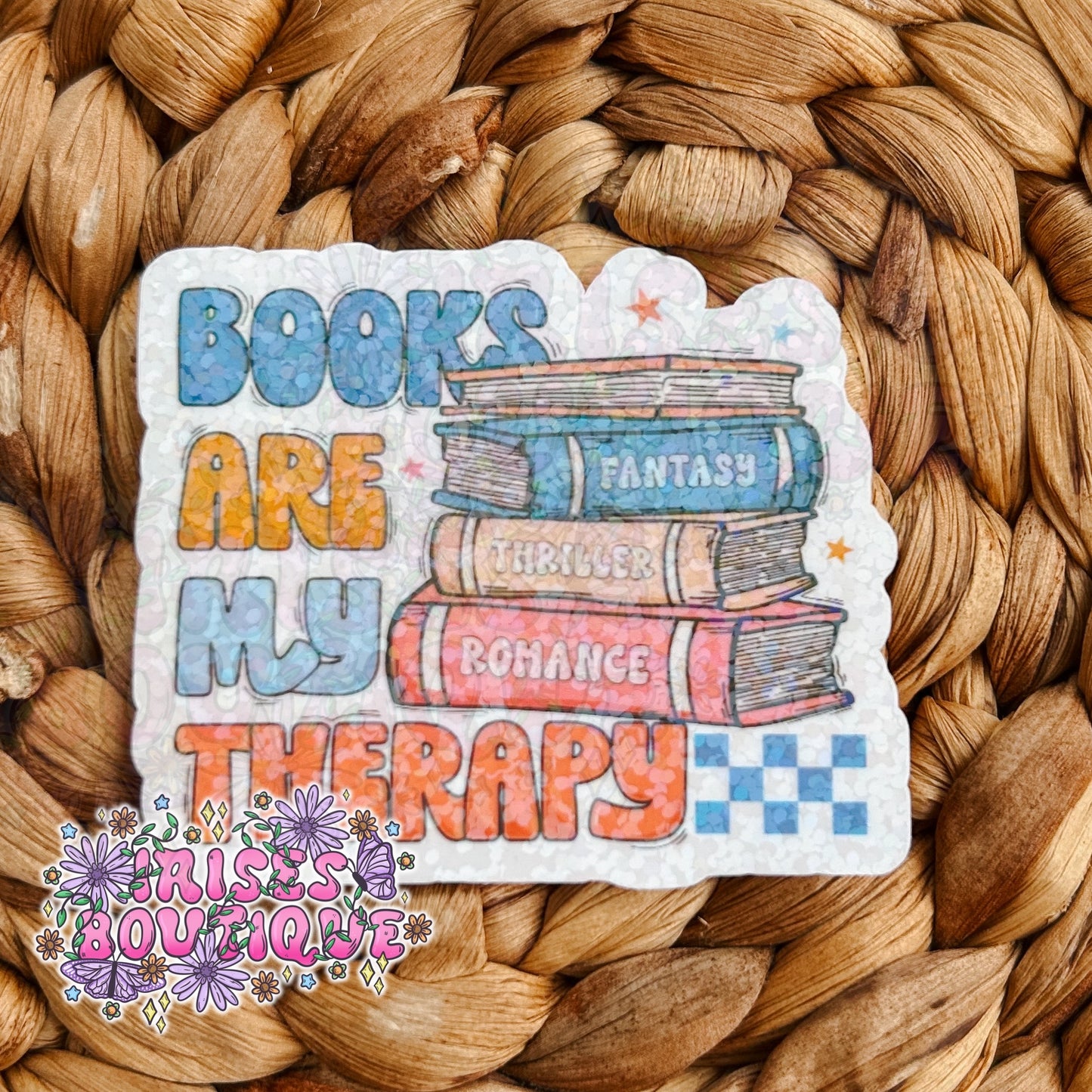 Books are my therapy - Holographic Sticker