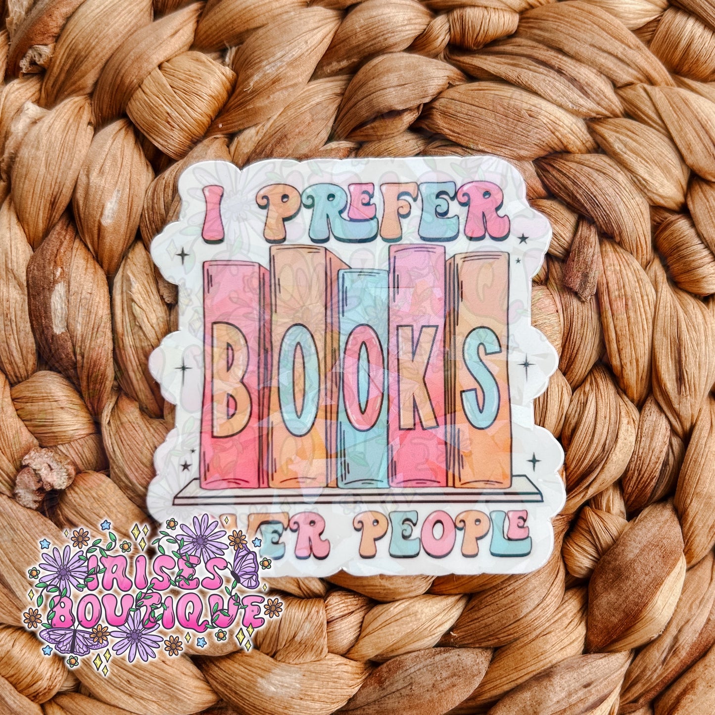 Prefer books over people - Holographic Sticker